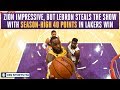 LeBron DOMINATES with 40 points vs. Pelicans, Lakers win in first showdown with Zion | CBS Sports HQ