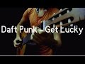 Daft Punk - Get Lucky - Fingerstyle Guitar cover ...