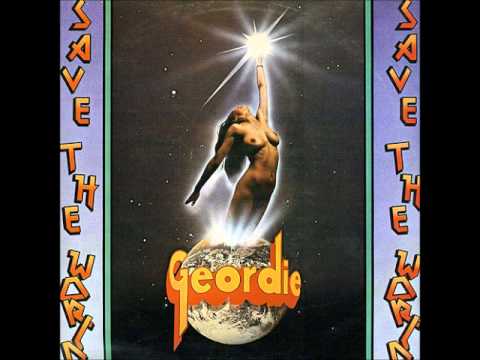 Geordie - Save the world (full album) 1976