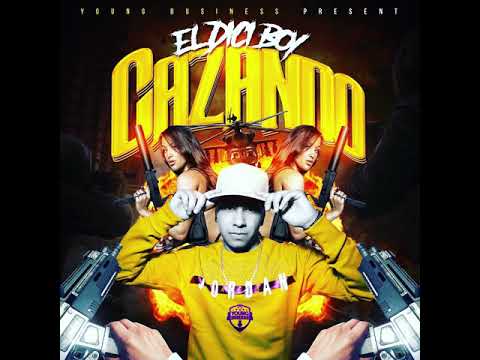 El DICY BOY - CAZANDO Prod. By Melo