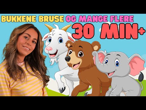 Bukkene bruse, Bjørnen sover, Hjulene på bussen og mange fler! 30 minutter +