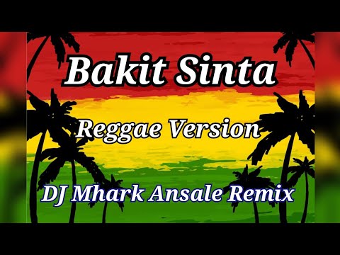 Bakit Sinta - Paul Sapiera ( Naim Kampusan Cover ) Reggae Version | DJ Mhark Remix