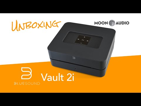 Bluesound Vault 2i Streamer and Ripper Unboxing | Moon Audio