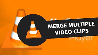 Download lagu How to Merge Multiple Video Clips with VLC player mp3 Download lagu How to Merge Multiple Video Clips with VLC player mp3