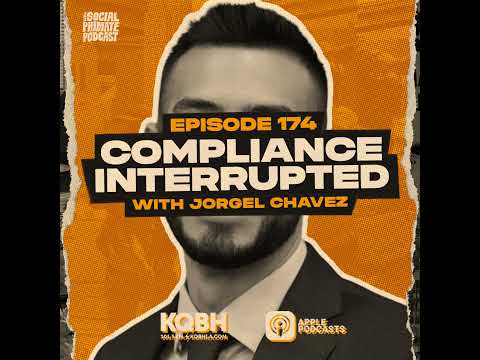 EP174: Compliance Interrupted with Jorgel Chavez