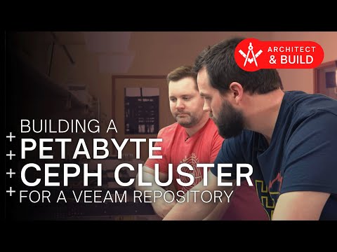 Architecture & Build - Building a Petabyte Ceph Cluster for a Veeam Repository