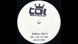 Mineral Music  -  Bright Phase