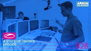 Armin van Buuren - Live @ A State Of Trance Episode 828 (#ASOT828) 2017