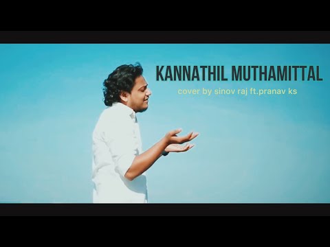Oru Deivam Thantha Poove • Sinov Raj Ft.Pranav ks • Kannathil Muthamittal