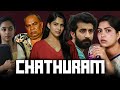 Chathuram 2022 Roshan Mathew Swasika Alencier Ley Lopez Jaffar Idukki Full Movie Facts Review