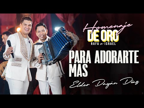 PARA ADORARTE MÁS - Elder Dayán Díaz y Juank Padilla (Video Oficial)
