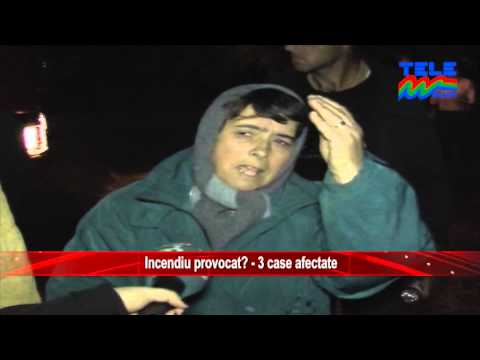Incendiu provocat ? - 3 case afectate (Stirile Tele'M)