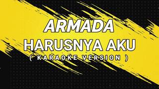Download lagu ARMADA - HARUSNYA AKU ( KARAOKE LIRIK ) | PMOK mp3 Download lagu ARMADA - HARUSNYA AKU ( KARAOKE LIRIK ) | PMOK mp3