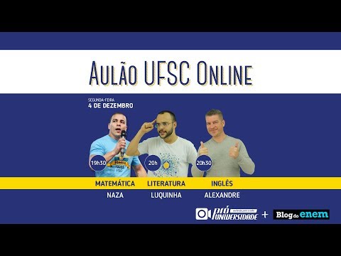 Aulão UFSC - 1º DIA (MTM - LIT - ING)