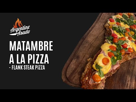 Grilling The Argentine Flank Steak Pizza (Matambre a La Pizza) 🇦🇷🍕