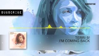 Terri B! - I'm Coming Back (TwoKnobs Radio Edit)