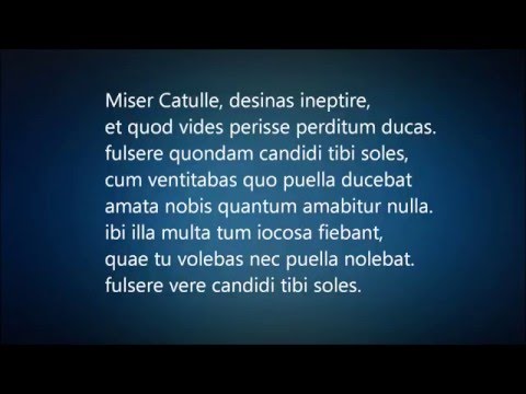 Catulli Carmen VIII/ Catullus 8 Miser catulle desinas ineptire
