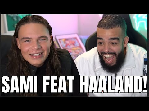 SAMI FEAT HAALAND!!!😍😍 What happened after RLR? Advances, features, etc. Sami Talk