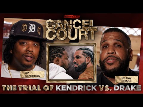 Trial Of Kendrick Lamar vs Drake | Cancel Court | Season 2 Episode 5