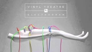 Vinyl Theatre: Stay (Audio)