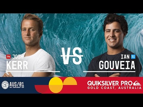 Josh Kerr vs. Ian Gouveia - Quiksilver Pro Gold Coast 2017 Round Two, Heat 5