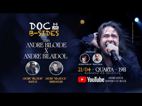 DOC B-SIDES LIVE #1 : ANDRÉ BILOIDE X ANDRÉ BILAIDOL