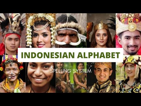 Indonesian alphabet for beginners | Orthography, spelling system, pronunciation guide | Austronesian