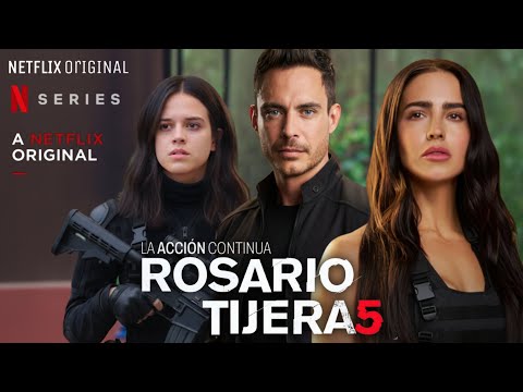 Rosario Tijeras 5 | Fecha De Estreno, Tráiler, Noticias Y Más 