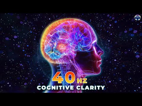 40 Hz Binaural Beats 🧠 COGNITIVE CLARITY | 40Hz Gamma Brainwave Music Enhanced Cognitive Performance
