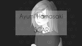 Ayumi Hamasaki - SCAR [Legendado PT-BR]