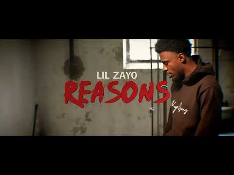 Lil Zayo - Reasons (Official Video)