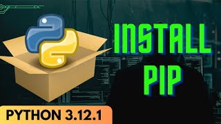 How to Install PIP in Python 3.12.1 (2024) - PIP Install in Python