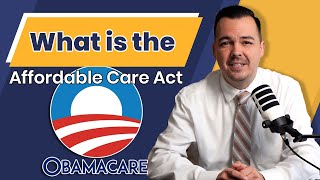 What Is the ACA A Simple Guide to the Affordable Care Act