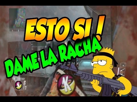 ESTO SI, ESTO SI! | DAME LA RACHA#4 | Black Ops 2