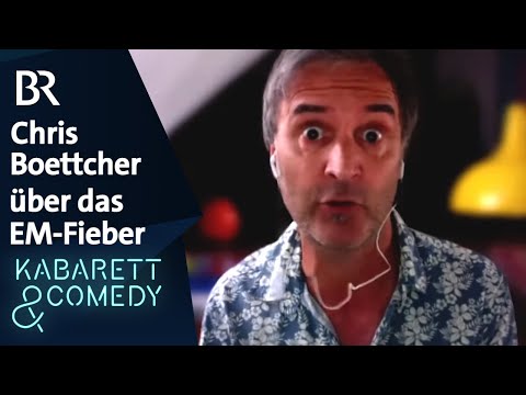 Chris Boettcher: EM-Fieber, Jogi Löw und Angela Merkels Kabinenbesuche | BR Kabarett & Comedy