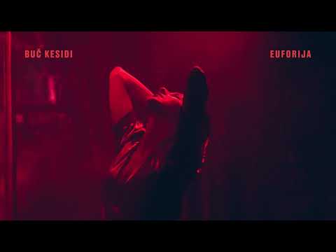 Buč Kesidi - Euforija (audio)