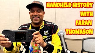 Handheld Gaming History with Faran Thomason