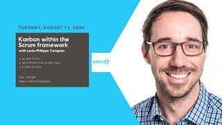 Experience report on using Kanban within the Scrum framework by Louis-Philippe