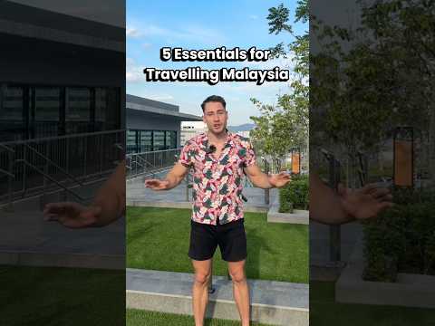 5 Essentials for Travelling Malaysia! 🇲🇾