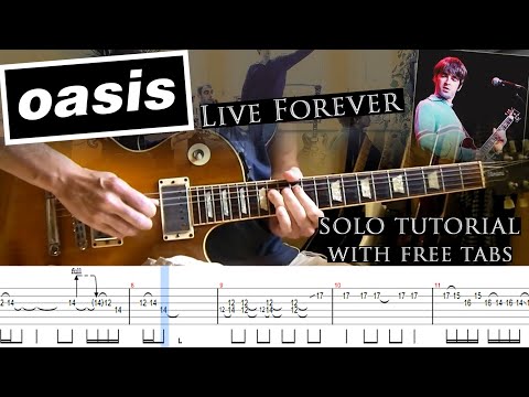 Oasis - Live Forever guitar solo lesson (with tablatures and backing tracks)