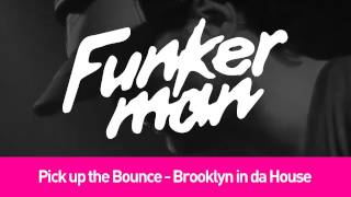 Funkerman - Pick Up The Bounce ft Jay Colin (audiotrack)