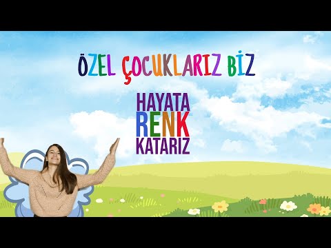 Özel Çocuklarız Biz