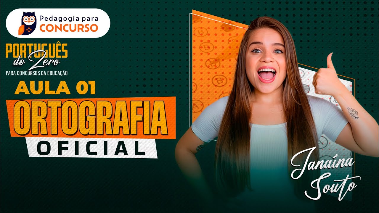 Ortografia Oficial | Português do Zero para Concursos da Educação