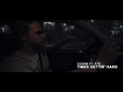Coone ft. K19 - Times Gettin' Hard (Music Video Teaser)