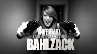 Infernal   I won&#39;t be Crying Bahlzack Beast Remix