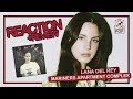 Lana Del Rey - Mariners Apartment Complex |REACTION + REVIEW| Lana Del Rey - Mariners Apartment Complex |REACTION + REVIEW|