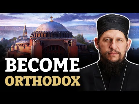 How to Become an Orthodox Christian: A Step-by-Step Guide