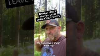 When to LEAVE your CHURCH
