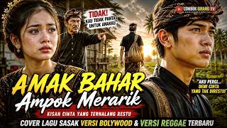 Download lagu Lagu Sasak Terbaru 2026 | AMAK BAHAR Ampok Merarik Cover Bollywood & Reggae mp3
