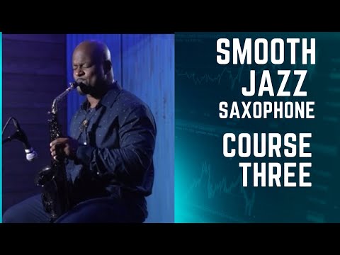 IMPROVISING WITH THE MAJOR PENTATONIC SCALE/Smooth Jazz Saxophone Lesson/ Course 3